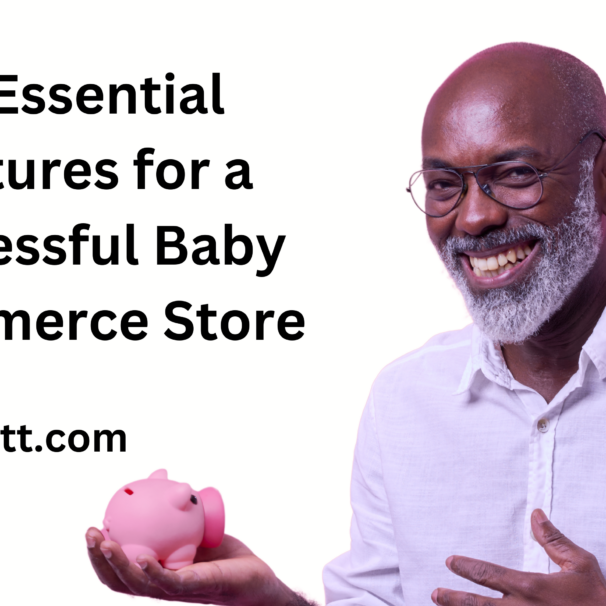 11 Essential Features for a Successful Baby E-commerce Store