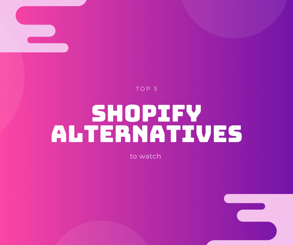 Shopify alternatives