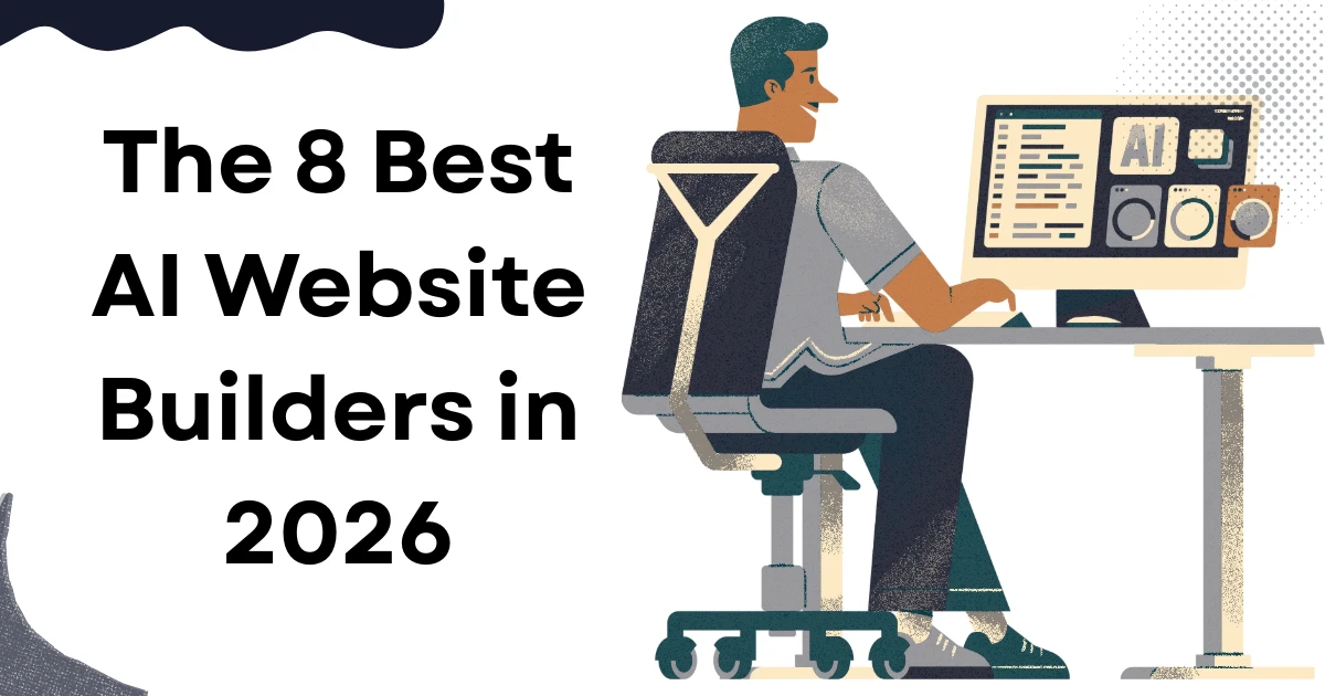 The 8 Best AI Website Builders in 2026